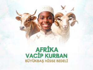 AFRİKA VACİP KURBAN BAĞIŞI BÜYÜKBAŞ HİSSE